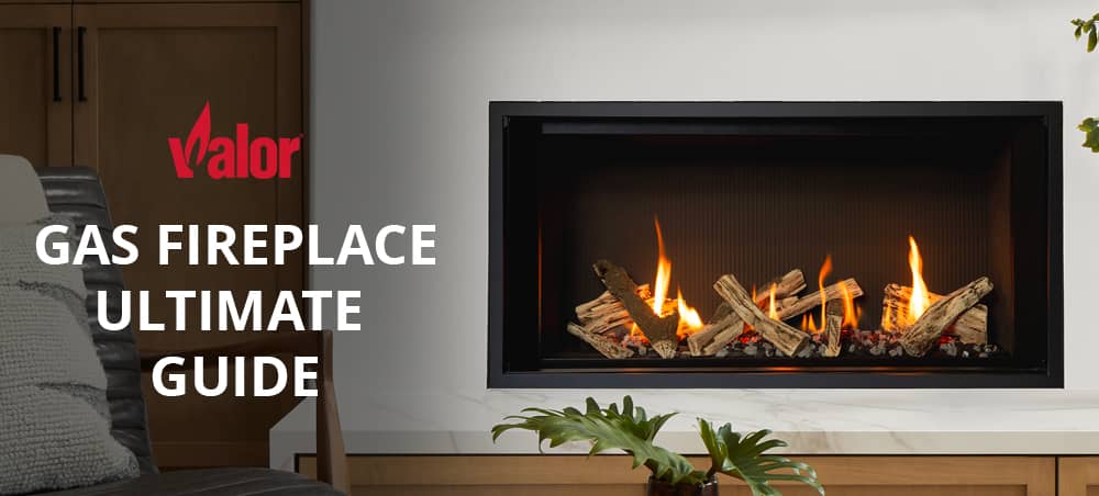 Gas Fireplace Ultimate Guide